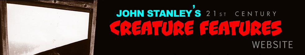 john stanley creature features john stanley creature features